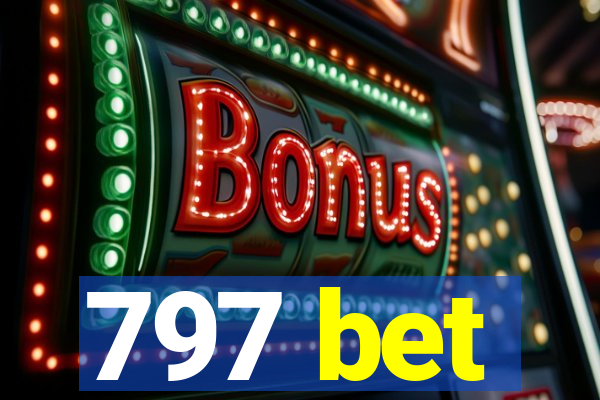 797 bet